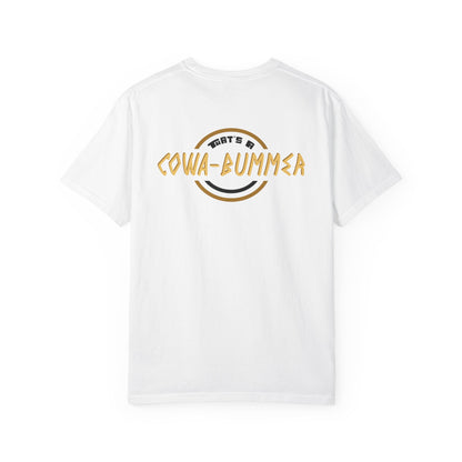 The Cowa-Bummer Tee